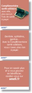 Différents posts sur Facebook : Complémentaire santé solidaire, avec elle plus aucun frais de santé à payer / Dentiste, ophtalmo, gynéco... Avec la Complémentaire santé solidaire, vous n'avez plus rien à payer / Pour en savoir plus et si vous pouvez en bénéficier, rendez-vous sur ameli.fr