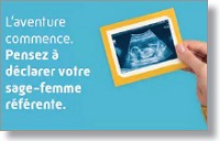 L'aventure commence. Pensez à déclarer votre sage-femme référente