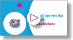 Vidéo sur Le village Mes tips santé