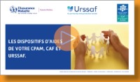 Webinaire sur les dispositifs d'aides de votre CPAM, CAF et URSSAF