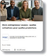 Webinaire dédié aux microentrepreneurs : quelles cotisations, pour quelles prestations ?